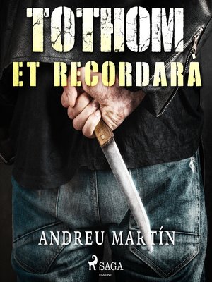 cover image of Tothom et recordarà